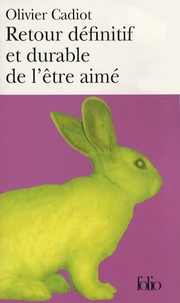 Retour définitif et durable de l'être aimé