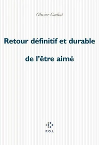Retour définitif et durable de l'être aimé