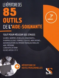 Le répertoire des 85 outils de l'aide-soignante