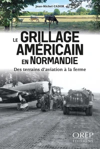 Le grillage américain en Normandie