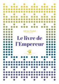 Le livre de l'empereur