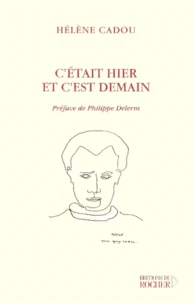 C'Etait Hier Et C'Est Demain