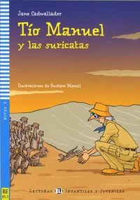 Tío Manuel y las suricatas