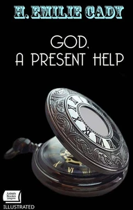God, A Present Help. Illustrated