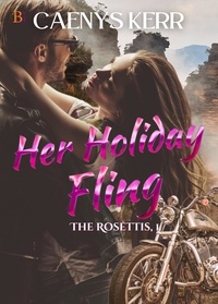  Caenys Kerr - Her Holiday Fling - The Rosettis, #1.