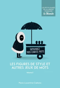Les figures de style et autres jeux de mots
