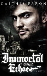 Immortal Echoes