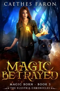 Magic Betrayed
