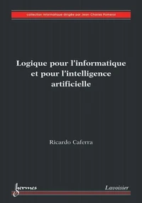 Logique pour l'informatique et pour l'intelligence artificielle