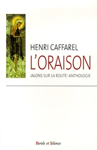 L'oraison, jalons sur la route