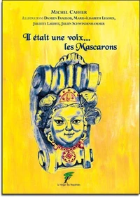 Il était une voix... les Mascarons