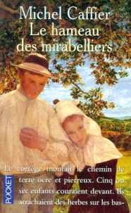 Le hameau des mirabelliers