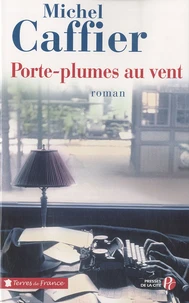 Porte-plumes au vent