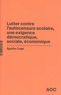 Lutter contre l'autocensure scolaire, une exigence démocratique, sociale, économique