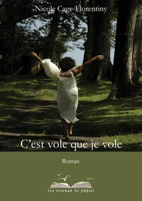 C'est vole que je vole