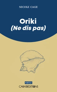 Oriki (ne dis pas)