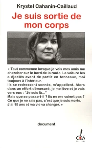 Je suis sortie de mon corps