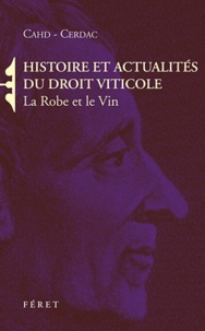 Histoire et actualités du droit viticole - La Robe et le Vin.pdf