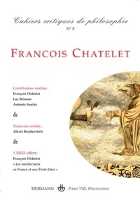 Bruno Cany - Cahiers critiques de philosophie n°8 - François Chatelet.