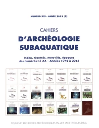 Index, résumés, mots-clés, époques des numéros I à XX Années 1972 à 2013