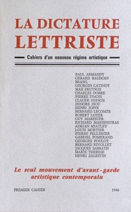 Isidore Isou - La dictature lettriste N° 1 : .
