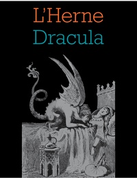  Cahiers de l'Herne - Dracula - De la mort à la vie.