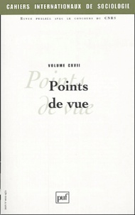 Philippe Chanial - Cahiers internationaux de sociologie N° 117, Juillet-Déce : Points de vue.
