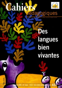 Maria-Alice Médioni et Françoise Vigneron - Cahiers pédagogiques N° 437, Novembre 200 : Des langues bien vivantes.