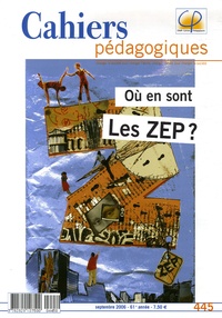 Michèle Amiel - Cahiers pédagogiques N° 445, Septembre 20 : Où en sont les ZEP ?.