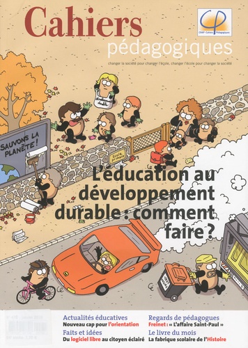Orane Bischoff - Cahiers pédagogiques N° 478, Janvier 2010 : L'éducation au développement durable : comment faire ?.