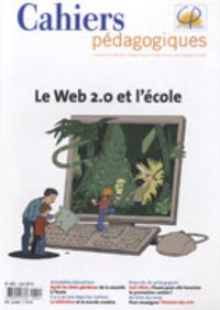 Hervé Hamon - Cahiers pédagogiques N° 482, Juin 2010 : Le Web 2.0 et l'école.