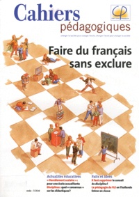 Nathalie Bineau et Agnès Berthe - Cahiers pédagogiques N° 489, Mai 2011 : Faire du français sans exclure.