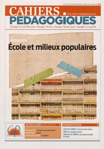 Florence Castincaud et Jean-Pierre Fournier - Cahiers pédagogiques N° 520, Mars-avril 2015 : Ecole et milieux populaires.