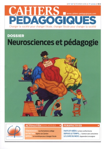 Nicole Bouin et Jean-Michel Zakhartchouk - Cahiers pédagogiques N° 527, février 2016 : Neurosciences et pédagogie.