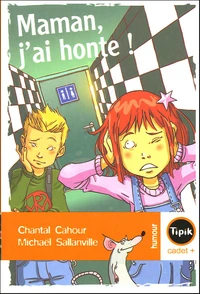 Maman, j'ai honte !