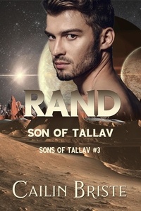  Cailin Briste - Rand: Son of Tallav - Sons of Tallav, #3.