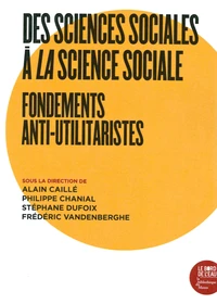 Des sciences sociales à la science sociale