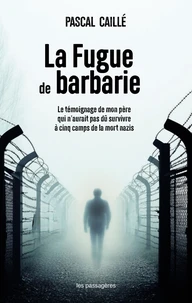 La fugue de Barbarie