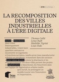 La recomposition des villes industrielles à l'ère digitale