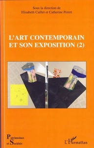 L'art contemporain et son exposition
