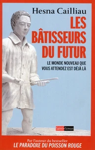 Les bâtisseurs du futur