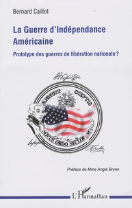 La Guerre d'indépendance américaine