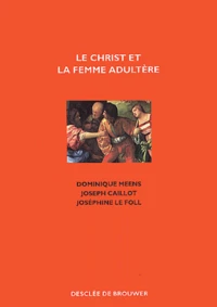 Le Christ Et La Femme Adultere