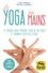 Le yoga des mains. Avec 72 cartes et 1 livret