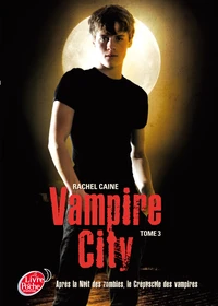 Vampire City Tome 3