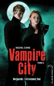 Morganville : l'affrontement final