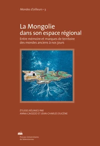 La Mongolie dans son espace régional