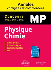 Physique Chimie MP Concours Mines-Ponts, Groupe Centrale-Supélec, CCINP, Mines-Télécom, E3A