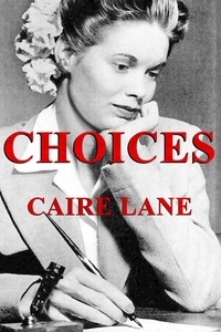  Caire Lane - Choices.
