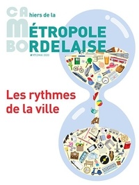  A'urba - CAMBO N° 17, mai 2020 : Les rythmes de la ville.